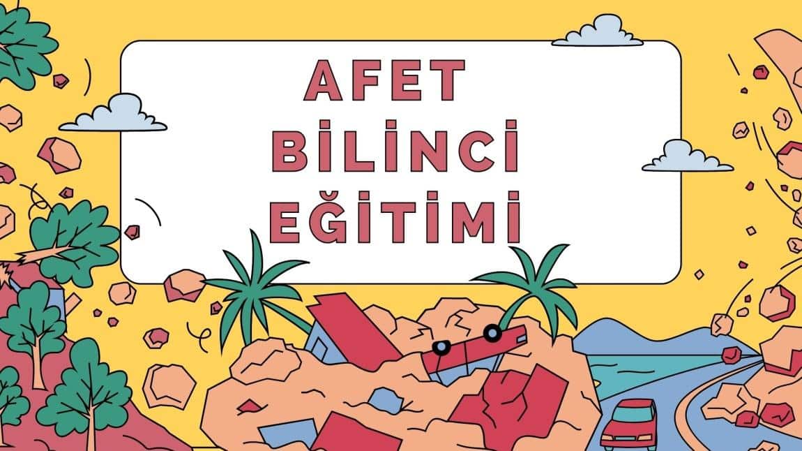 AFET BİLİNCİ EĞİTİMİ